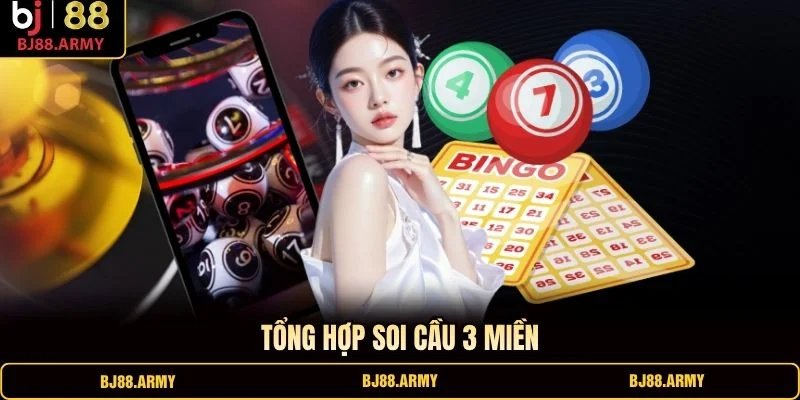 Tổng hợp soi cầu 3 miền Tổng hợp soi cầu 3 miền
